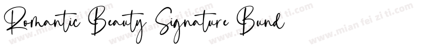 Romantic Beauty Signature Bundle字体转换